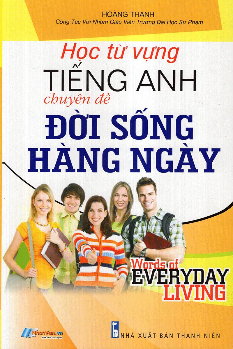 Học Từ Vựng Tiếng Anh Chuyên Đề Đời Sống Hàng Ngày