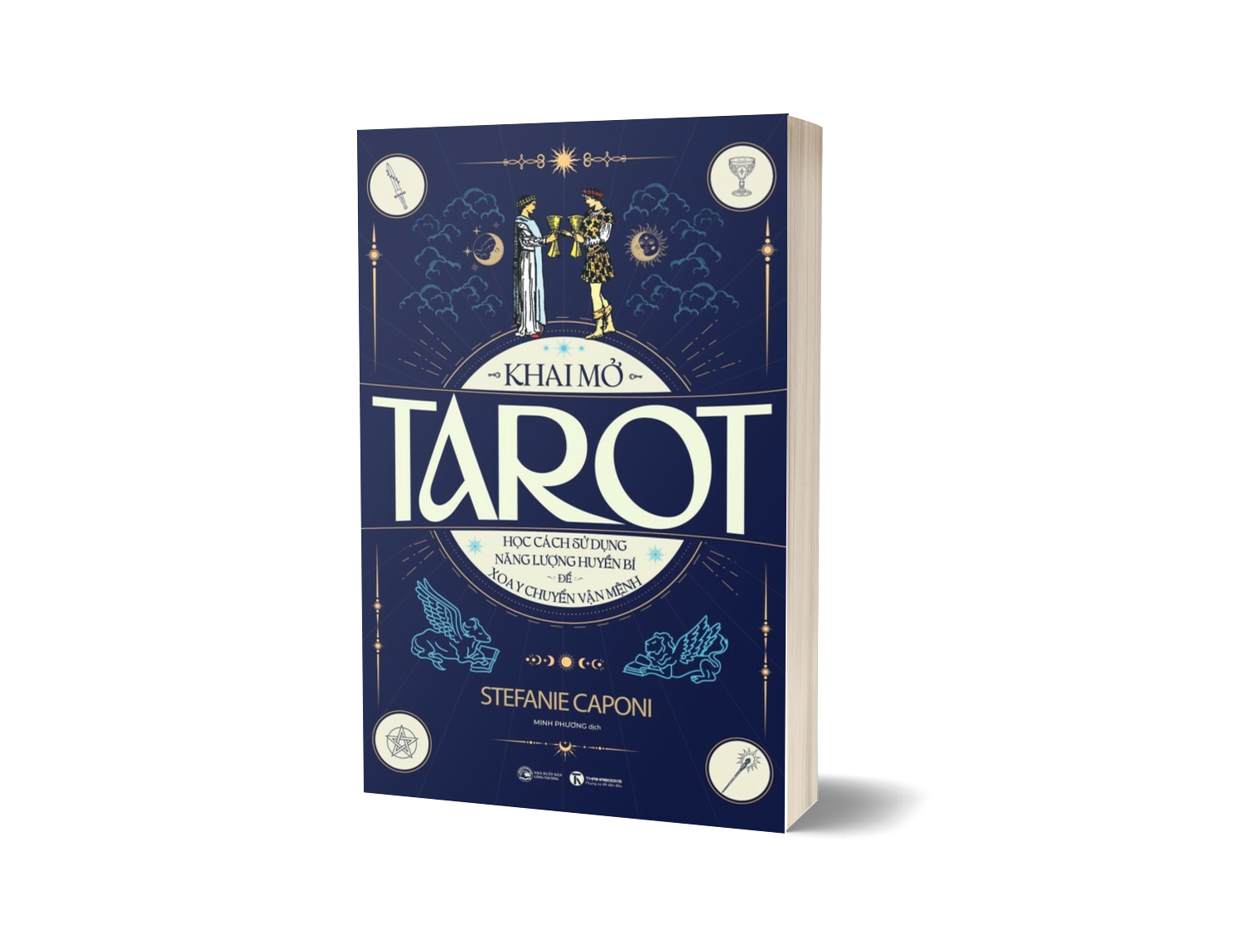 KHAI MỞ TAROT - Stefanie Caponi - Minh Phương dịch - (bìa mềm)