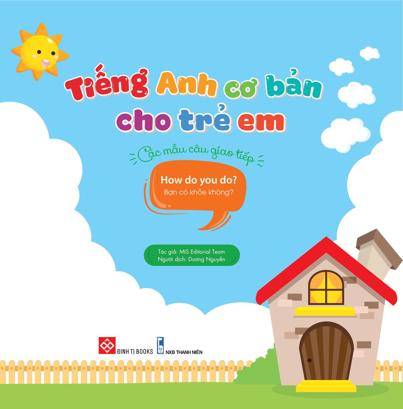 Tiếng Anh Cơ Bản Cho Trẻ Em - Các Mẫu Câu Giao Tiếp - How Do You Do? - Bạn Có Khỏe Không?