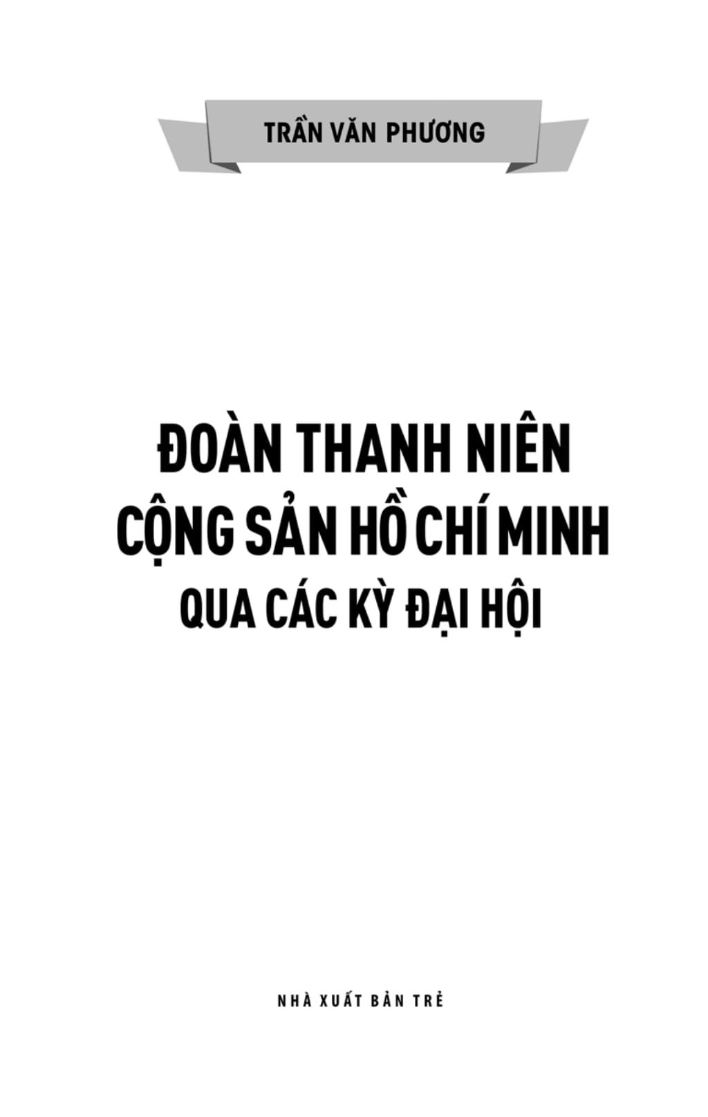 Đoàn Thanh Niên Cộng Sản Hồ Chí Minh Qua Các Kỳ Đại Hội