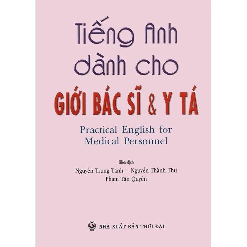 Sách - Tiếng Anh Dành Cho Giới Bác Sĩ Và Y Tá