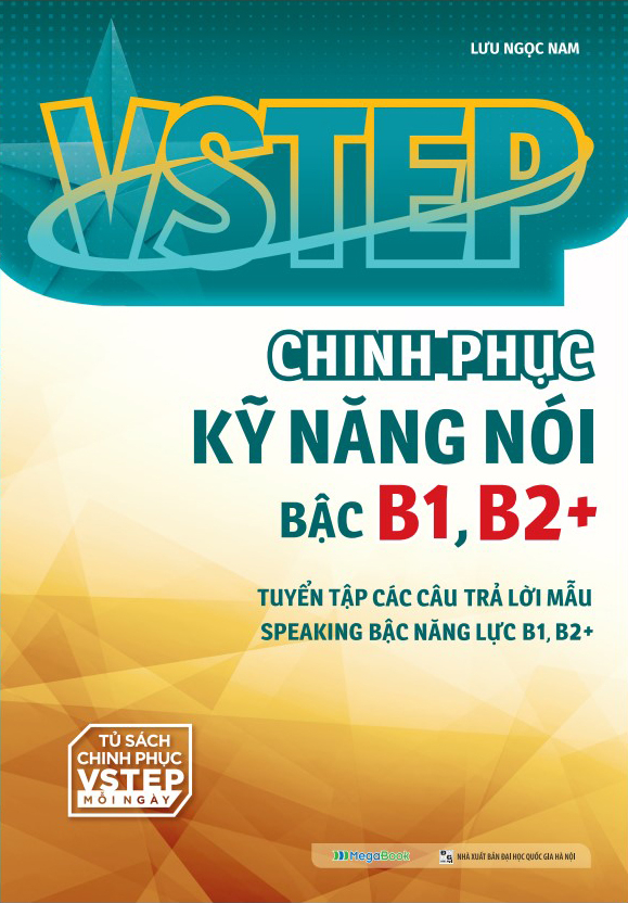 Combo VSTEP - Chinh Phục Kỹ Năng Viết Và Nói Bậc B1, B2+ (Bộ 2 cuốn) - MEGA