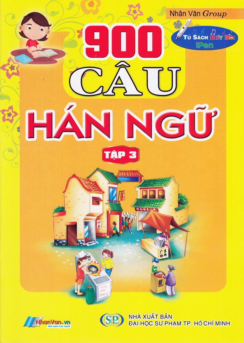 900 Câu Hán Ngữ (Tập 3)