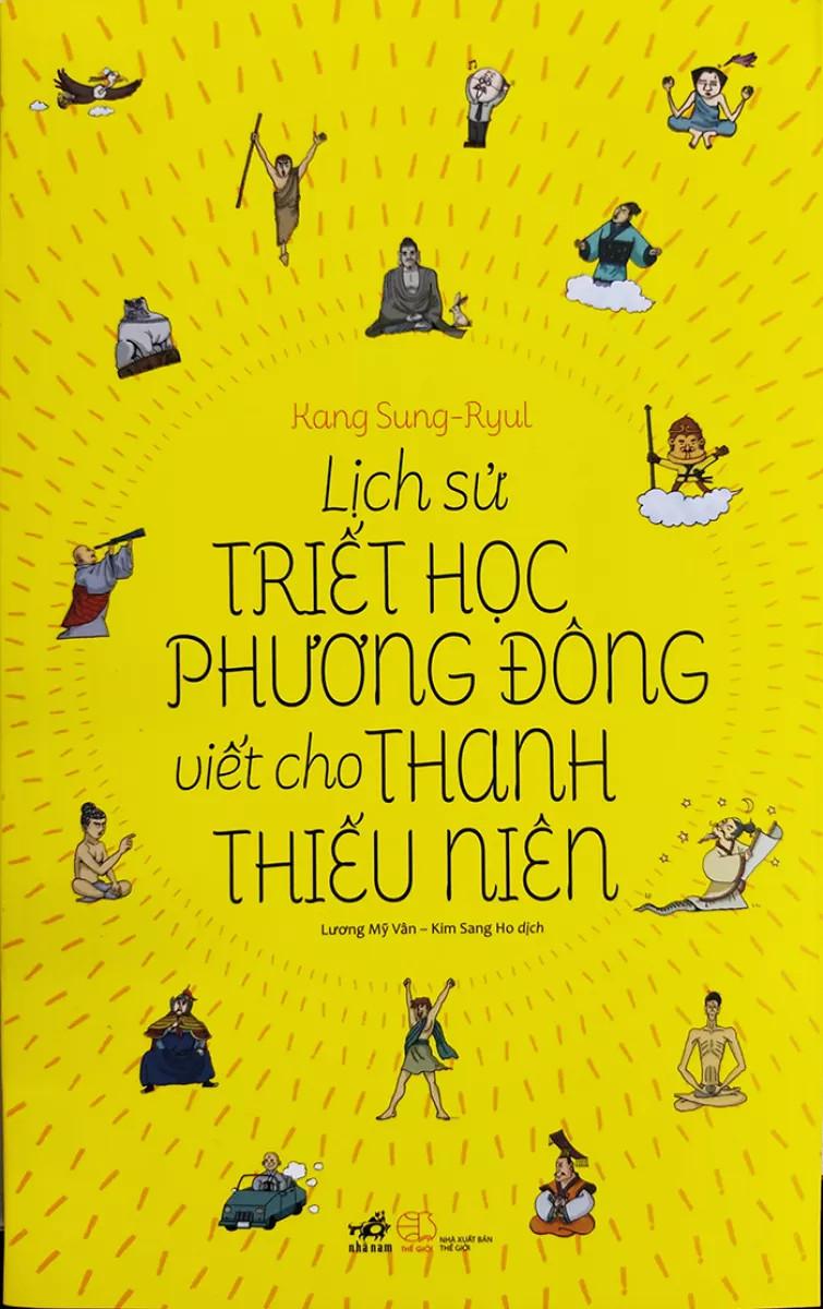 Lịch Sử Triết Học Phương Đông Viết Cho Thanh Thiếu Niên