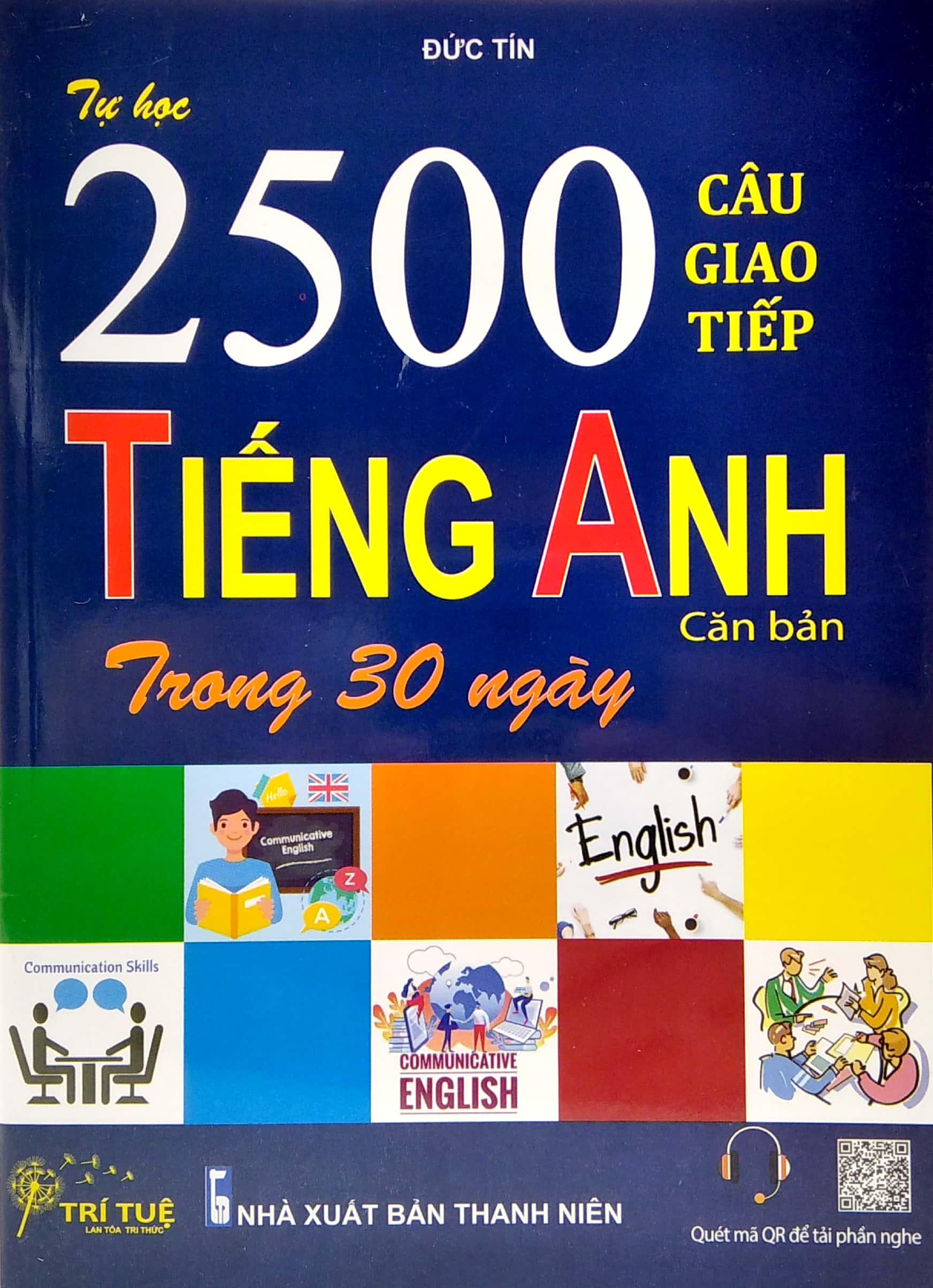 Tự Học 2500 Câu Giao Tiếp Tiếng Anh Căn Bản Trong 30 Ngày