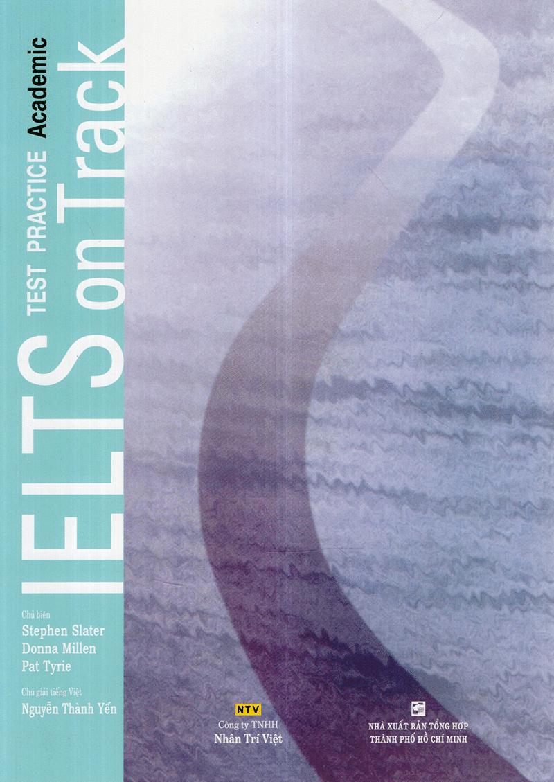 IELTS On Track Test Practice Academic - Kèm CD