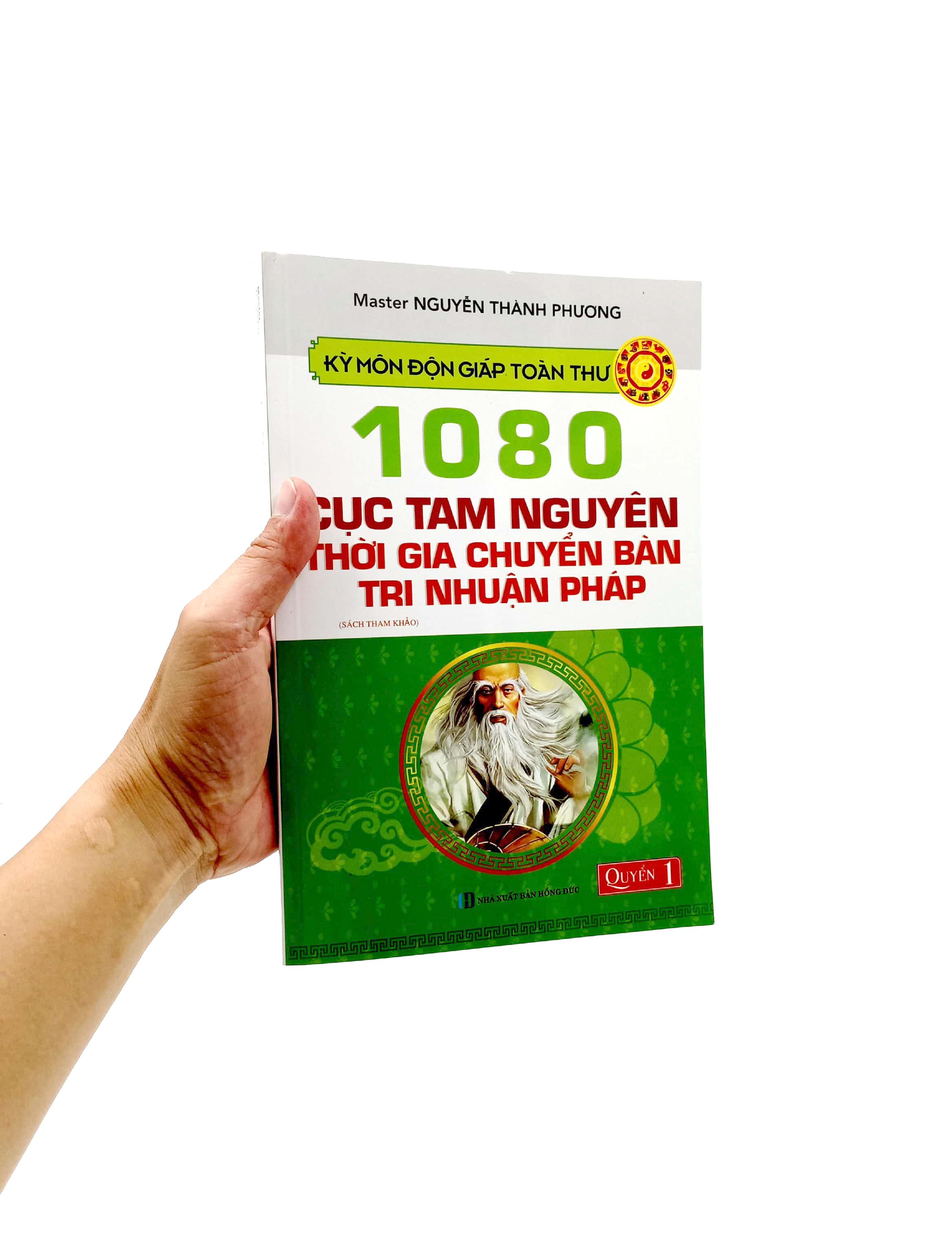 Kỳ Môn Độn Giáp Toàn Thư - Quyển 1: 1080 Cục Tam Nguyên Thời Gia Chuyển Bàn Tri Nhuận Pháp