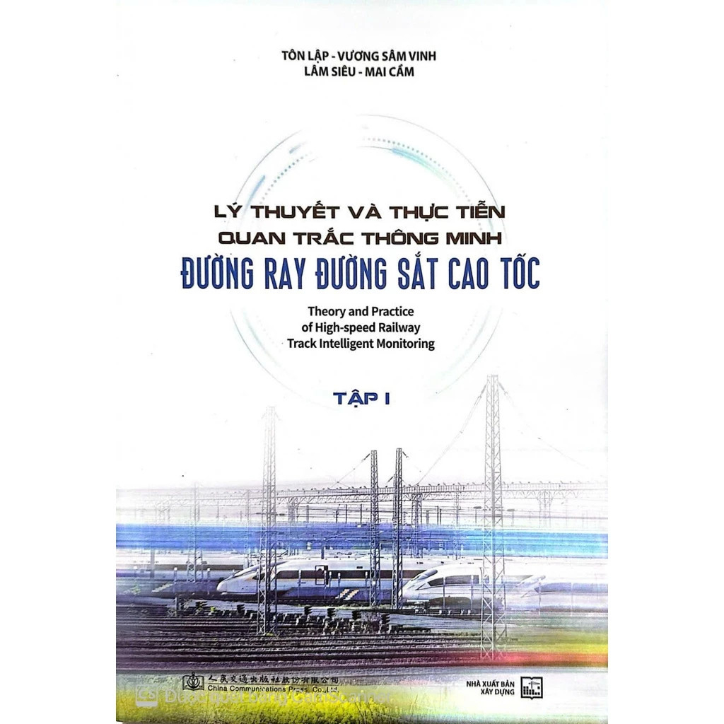 Combo Lý Thuyết Và Thực Tiễn Quan Trắc Thông Minh Đường Ray Đường Sắt Cao Tốc - Tập 2+ Tập 2 (XD)