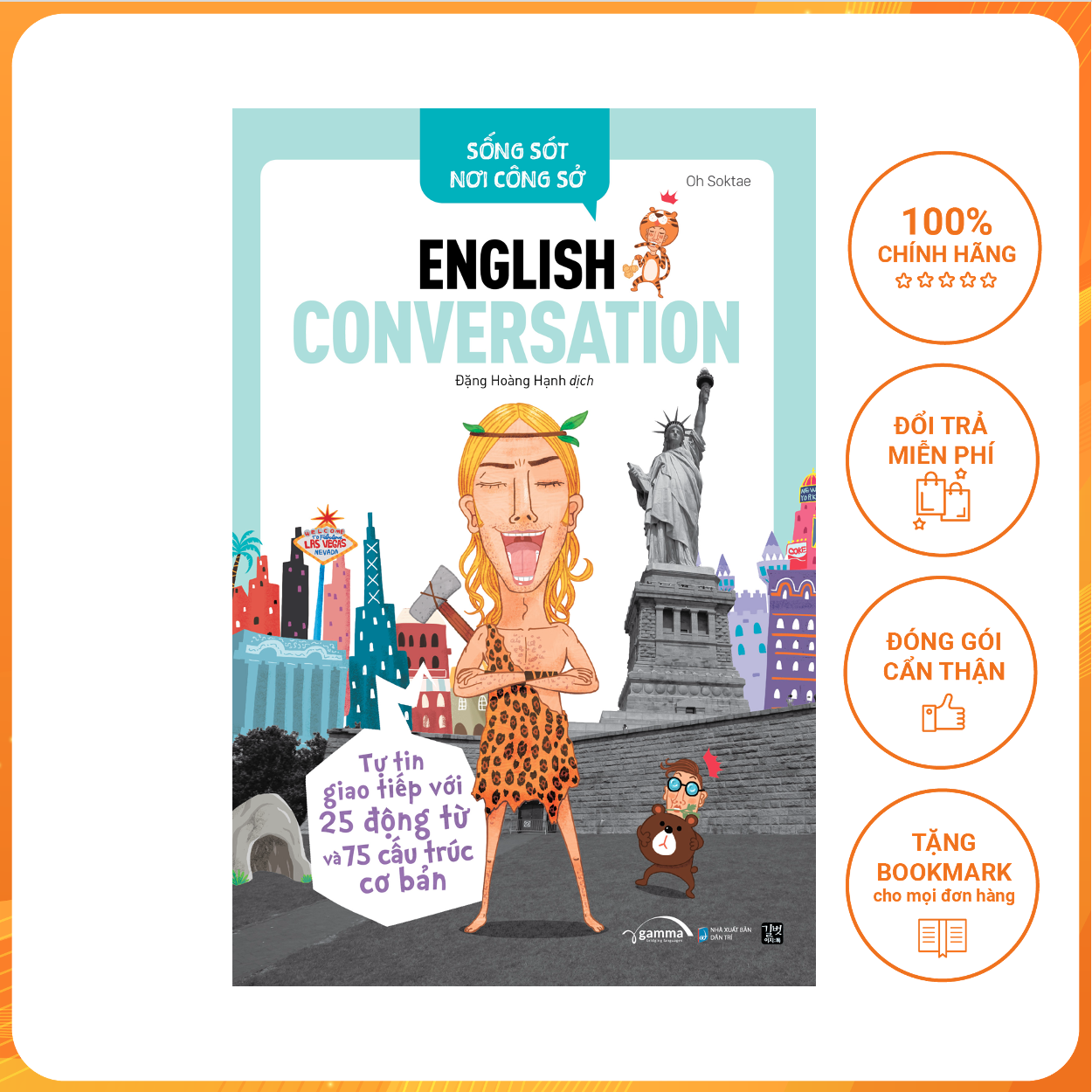 Sống Sót Nơi Công Sở English Conversation- Tự Tin Giao Tiếp Với 25 Động Từ Và 75 Cấu Trúc Cơ Bản