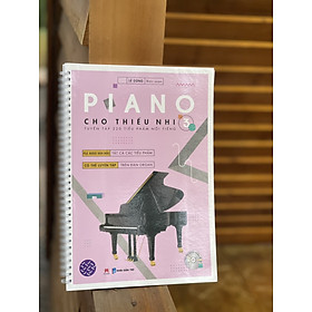 PIANO CHO THIẾU NHI – Tuyển tập 220 tiểu phẩm nổi tiếng (Phần 3) – Lê Dũng biên soạn – Huy Hoàng Bookstore – NXB Dân Trí (Bìa mềm)