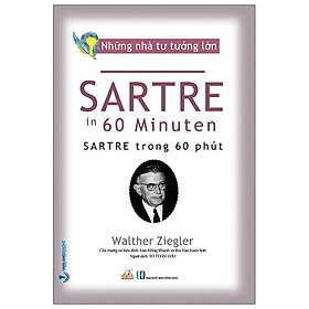 Nhà Tư Tưởng Lớn - Sartre Trong 60 Phút