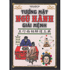 Tướng Mặt Ngũ Hành Giải Mệnh - (ML)