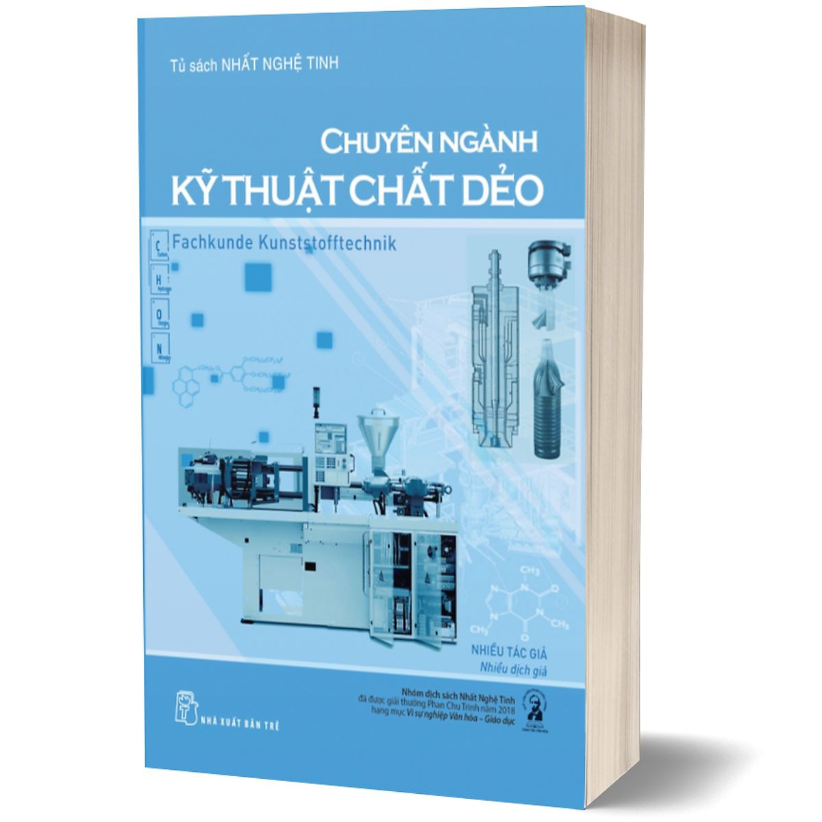 Tủ Sách Nhất Nghệ Tinh - Chuyên Ngành Kỹ Thuật Chất Dẻo