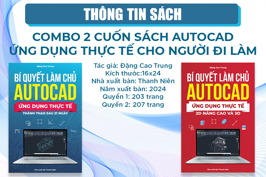 Sách Autocad - Bộ 2 Cuốn Từ Cơ Bản Đến Nâng Cao Xuất Bản Chính Hãng, Ứng Dụng Thực Tế, In Màu, Kèm Video Hướng Dẫn