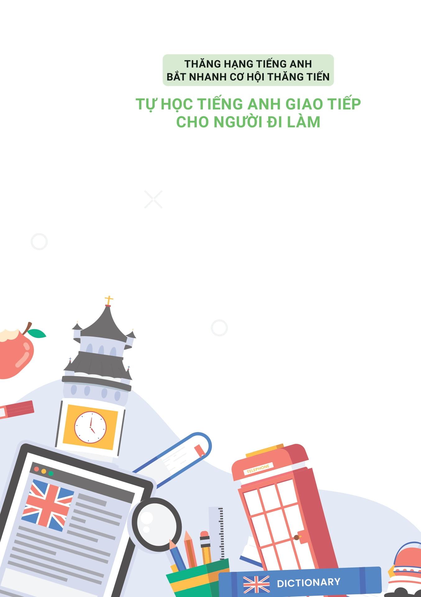 Sách - Thăng Hạng Tiếng Anh, Bắt Nhanh Cơ Hội Thăng Tiến - Tự Học Tiếng Anh Giao Tiếp Cho Người Đi Làm
