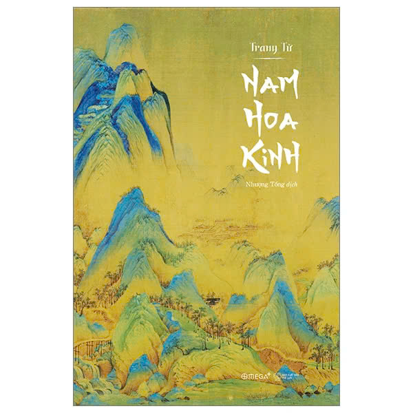 TRANG TỬ - NAM HOA KINH - Dịch Giả Nhượng Tống (bìa mềm)