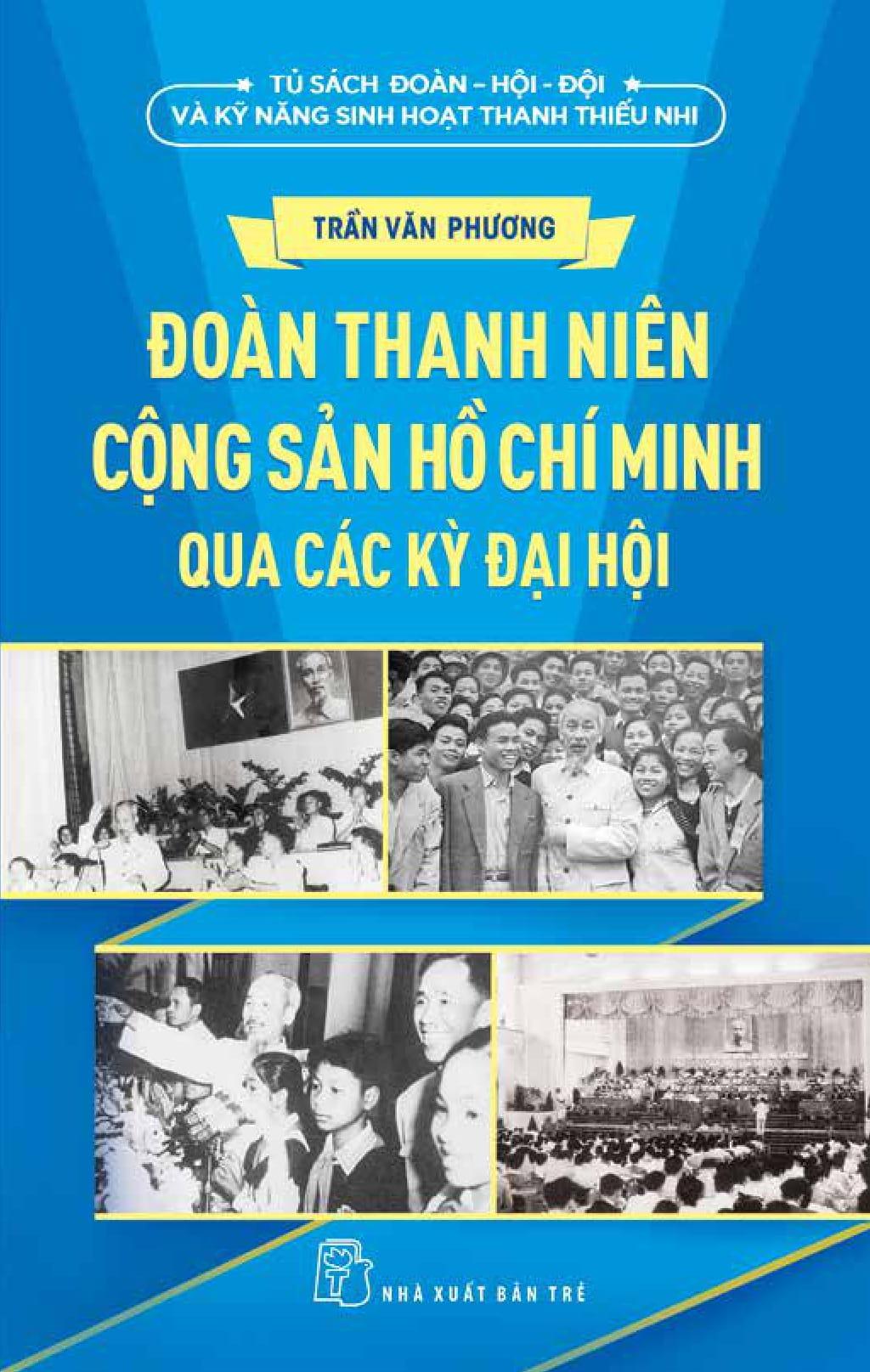 Đoàn Thanh Niên Cộng Sản Hồ Chí Minh Qua Các Kỳ Đại Hội