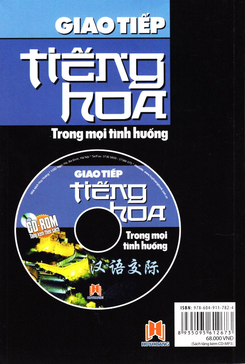 Giao Tiếp Tiếng Hoa Trong Mọi Tình Huống - Kèm CD