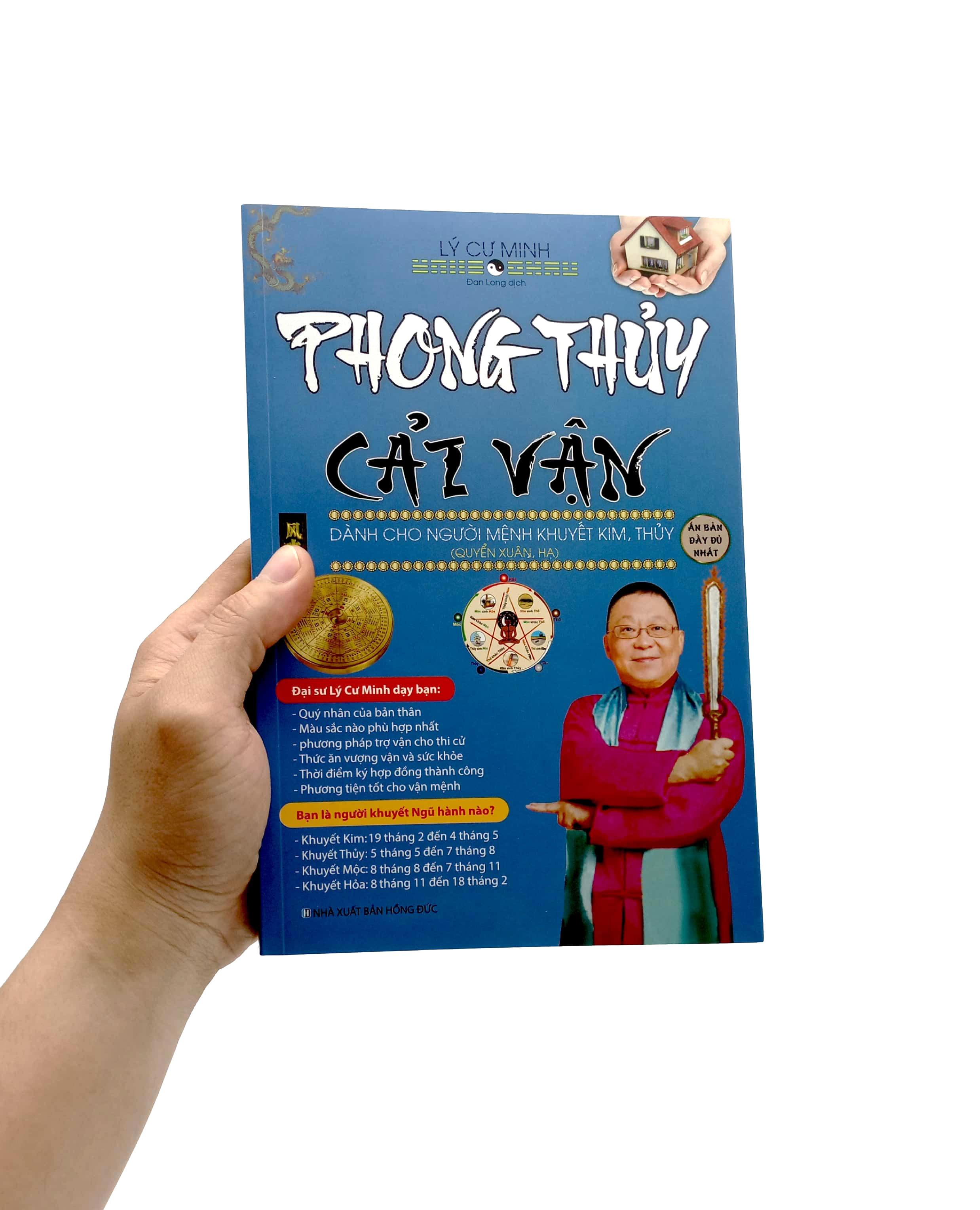 Phong Thủy Cải Vận - Dành Cho Người Mệnh Khuyết Kim, Thủy (Quyển Xuân, Hạ)