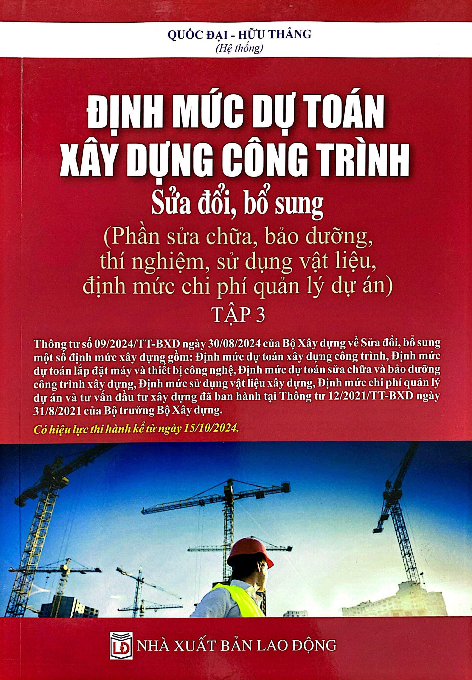 Sách - Định Mức Dự Toán Công Trình (Sửa Đổi, Bổ Sung) - Tập 3 - Sửa Chữa, Bảo Dưỡng, Thí Nghiệm, Sử Dụng Vật Liệu, Định Mức Chi Phí Quản Lý Dự Án
