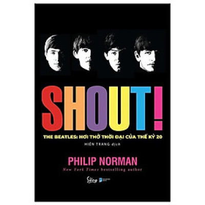 Shout! The Beatles- Hơi Thở Thời Đại Của Thế Kỷ 20 (Bản Thường)