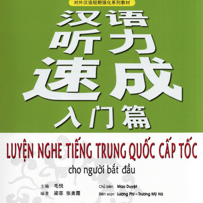 Luyện Nghe Tiếng Trung Quốc Cấp Tốc Cho Người Bắt Đầu (Kèm CD)