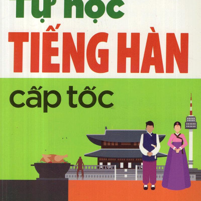Tự Học Tiếng Hàn Cấp Tốc