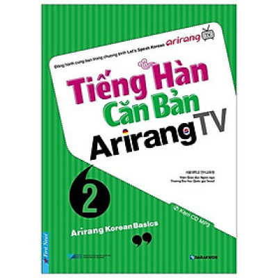 Tiếng Hàn Căn Bản Arirang TV (Tập 2)