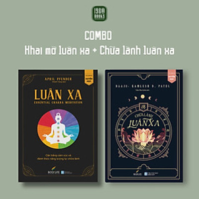 Combo 2 cuốn : Luân Xa + Chữa Lành Luân Xa
