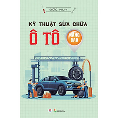 Kỹ thuật sửa chữa ô tô nâng cao