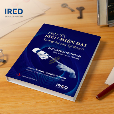 Sách - Thuyết siêu hiện đại (Metamodernism: The Future of Theory) - IRED Books