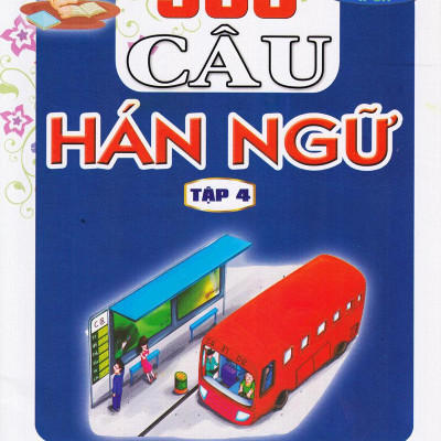 900 Câu Hán Ngữ (Tập 4)