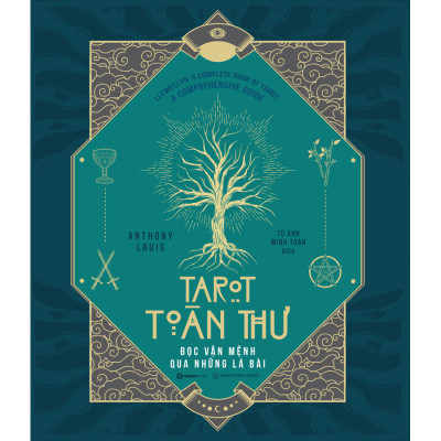 Tarot Toàn Thư - Đọc Vận Mệnh Qua Những Lá Bài