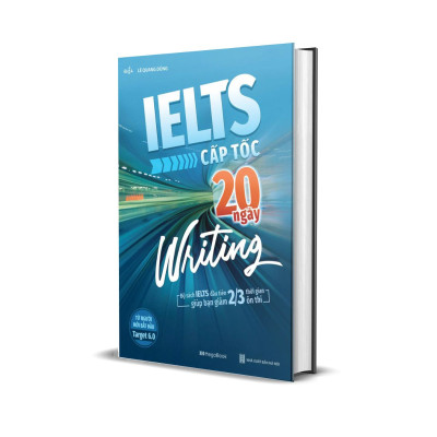 IELTS Cấp Tốc - 20 Ngày Writing