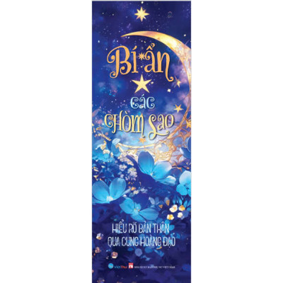 Bí ẩn các Chòm Sao - Hiểu rõ bản thân qua Cung Hoàng Đạo