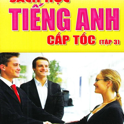 Sách Học Tiếng Anh Cấp Tốc - Tập 3