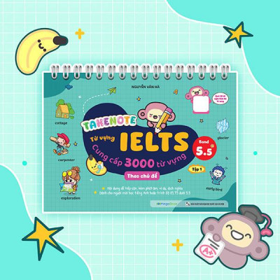 Sách - Takenote - Từ Vựng IELTS - Cung Cấp 3000 Từ Vựng Theo Chủ Đề - Band 5.5 - Tập 1