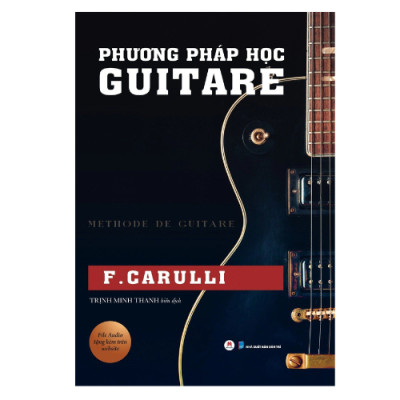 Phương Pháp Học Guitare (Tái Bản 2024) (HH)