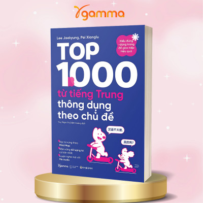 Bộ Sách Học Tiếng Trung Hiệu Quả: Top 1000 Từ Tiếng Trung Thông Dụng Theo Chủ Đề + Tiếng Trung Không Khó Lắm - Tự Học Tiếng Trung Sơ Cấp