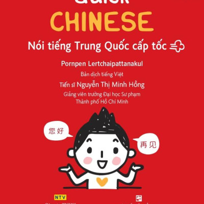 Quick Chinese – Nói Tiếng Trung Cấp Tốc (Kèm CD Hoặc File MP3)