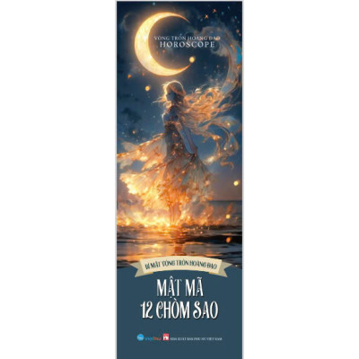 Mật mã 12 chòm sao - Bí mật vòng tròn hoàng đạo