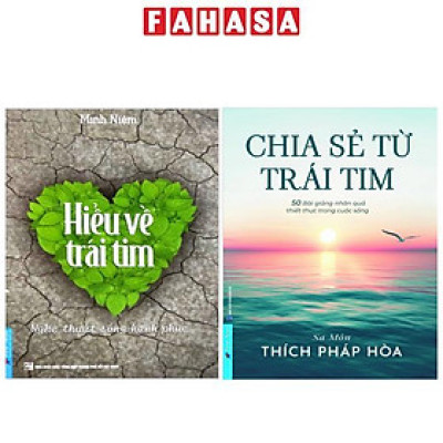 Combo Sách Hiểu Về Trái Tim + Chia Sẻ Từ Trái Tim (Tái Bản 2023)