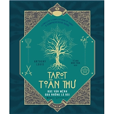 Tarot toàn thư Đọc vận mệnh qua những lá bài - Bản Quyền