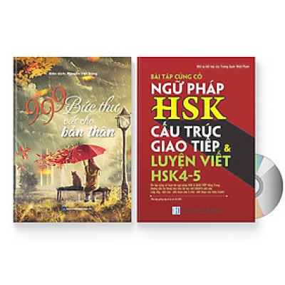 Combo 2 sách: 999 bức thư viết cho tương lai + Bài Tập Củng Cố Ngữ Pháp HSK – Cấu Trúc Giao Tiếp & Luyện Viết HSK 4-5 kèm đáp án  + DVD quà tặng