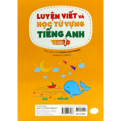 Luyện Viết Và Học Từ Vựng Tiếng Anh Lớp 1 - Theo Chương Trình Family And Friends (National Edition)