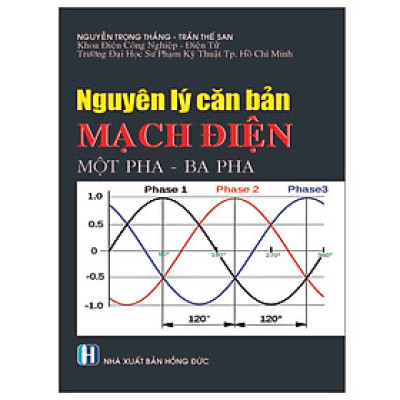 Nguyên Lý Căn Bản Mạch Điện Một Pha - Ba Pha
