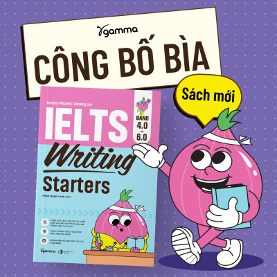 Bộ Sách Chinh Phục Kĩ Năng Writing: IELTS Writing Starters band 4.0 – 6.0 - Luyện Viết IELTS Từ Cơ Bản Đến Band 6.0 + IELTS Writing Navigator - Dò Trúng Lỗi, Sửa Đúng Lỗi