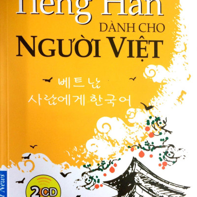Tiếng Hàn Dành Cho Người Việt (Tặng Kèm 2CD) - Tái Bản