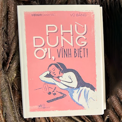 Phù dung ơi, vĩnh biệt! - Bìa cứng