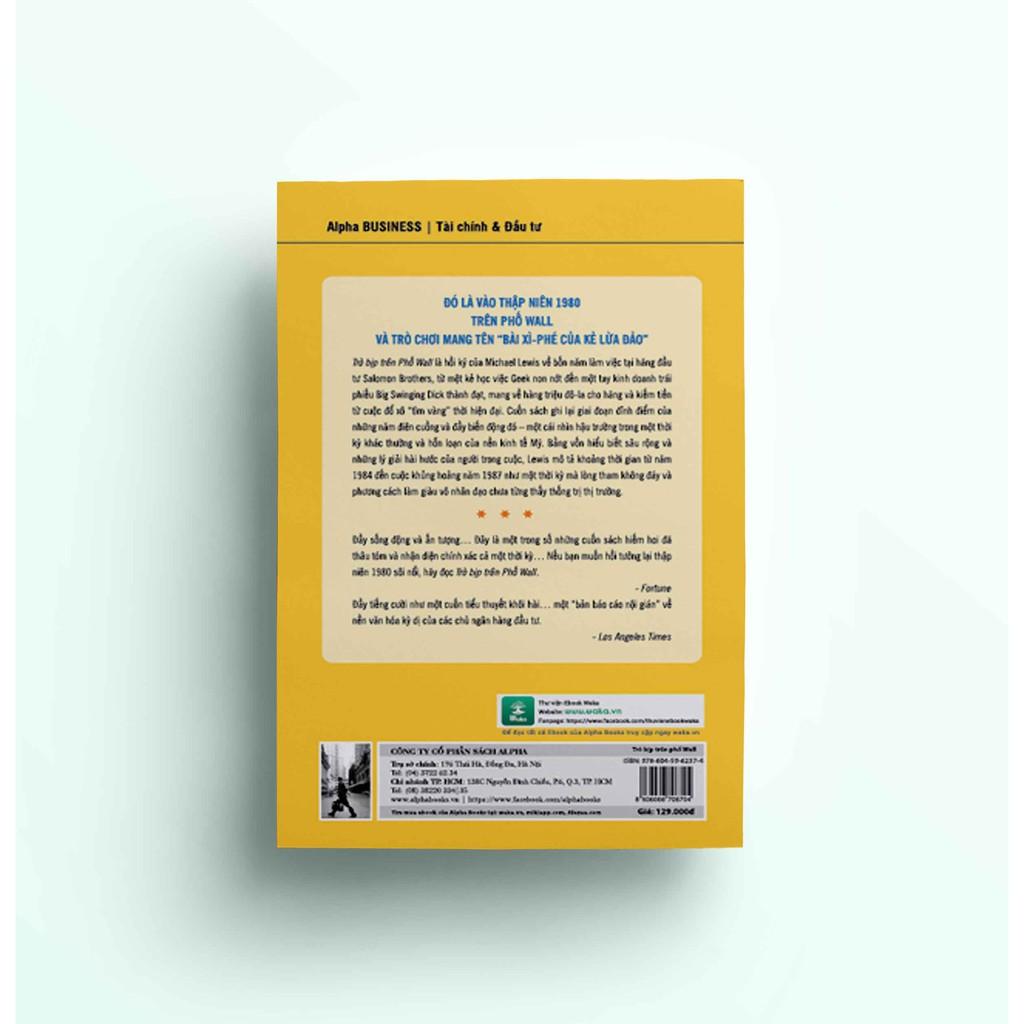 Trò bịp trên phố Wall - Từ một thợ học việc non nớt đến một nhà buôn trái phiếu thành đạt (Tái Bản Mới Nhất) - Bản Quyền